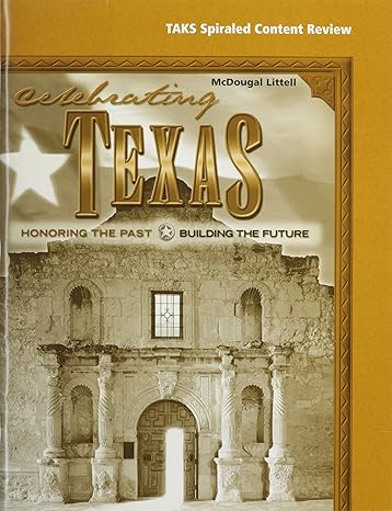 mcdougal littell celebrating texas texas spiral taks workbook grade 6 8 honoring the past building the future