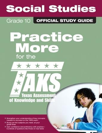 taks study guide grade 10 social studies a student and family guide 1st edition texas education agency