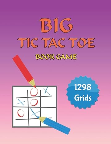 big tic tac toe game book enjoy playing 1200 grids of tic tac toe 1st edition nrx arts 979-8798523931