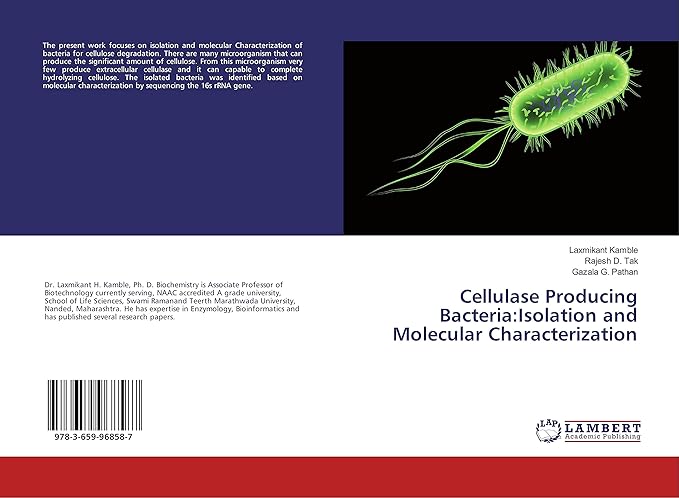 cellulase producing bacteria isolation and molecular characterization 1st edition laxmikant kamble, rajesh d.