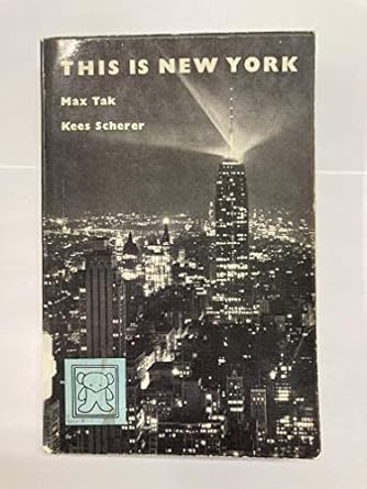 this is new york 1961 paper 1st edition kees & max scherer & tak b007imqggk