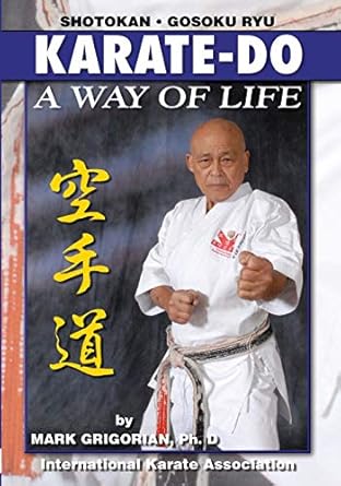 karate do a way of life a basic manual of karate 1st edition mark grigorian ph d, tak kubota 1933901683,