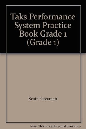 taks performance system practice book grade 1 1st edition scott foresman 0328037354, 978-0328037353