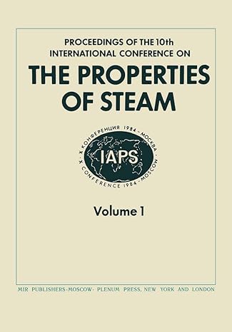 proceedings of the 10th international conference on the properties of steam moscow ussr 3 7 september 1984