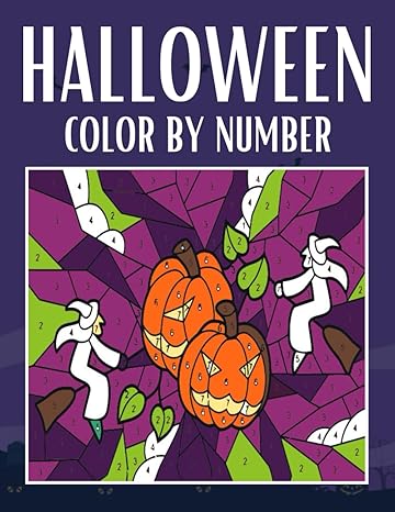 halloween color by number halloween colour by number book for boys girls and kids with adorable ghosts