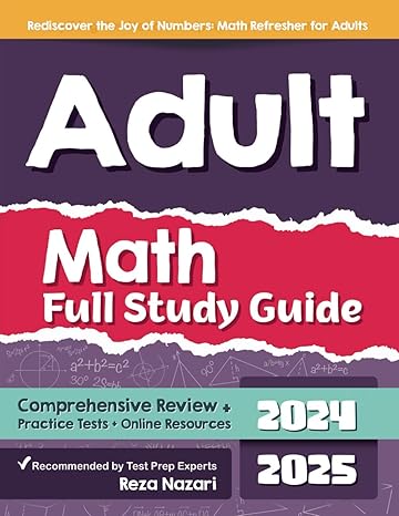 adult math full study guide comprehensive review + practice tests + online resources 1st edition reza nazari