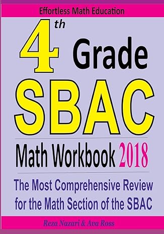 4th grade sbac math workbook 2018 the most comprehensive review for the math section of the sbac test