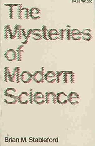 the mysteries of modern science 1st edition brian m stableford 0822603608, 978-0822603603