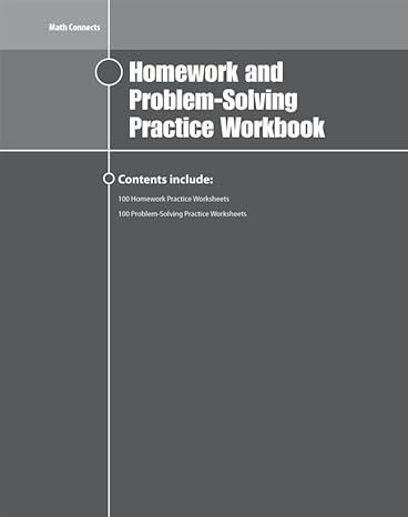 math connects homework and problem solving workbook course 3 1st edition mcgraw hill education 0078951380,