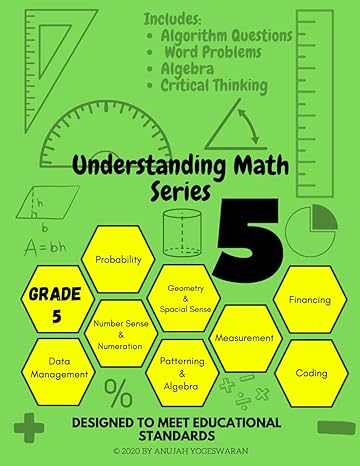 understanding math series grade 5 1st edition anujah yogeswaran b08fkhzrjh, 979-8674051046