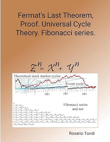 fermats last theorem proof universal cycle theory fibonacci series 1st edition rosario tondi 1446159248,