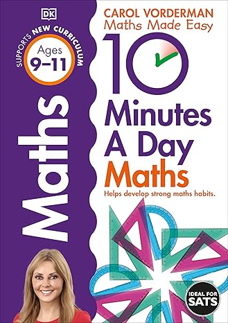 10 minutes a day maths ages 9 11 48241st edition carol vorderman 1409365433, 978-1409365433