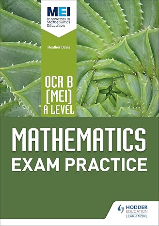 ocr b mei a level maths exam practice 1st edition jan dangerfield 1510423621, 978-1510423626