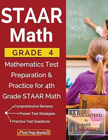 staar math grade 4 mathematics test preparation and practice for 4th grade staar math 1st edition test prep