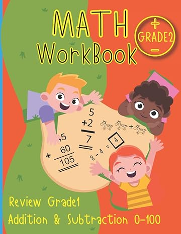 math workbook grade 1 2 addition and subtraction number 1 to 100 with many practice exercises for 1st 2nd