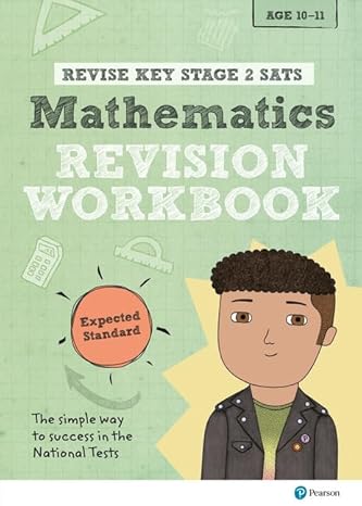 revise key stage 2 sats mathematics revision workbook expe 1st edition paul flack 1292146281, 978-1292146287