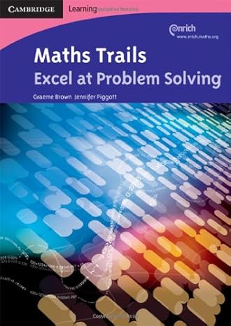 maths trails excel at problem solving 1st edition graeme brown ,jennifer piggott 0521700434, 978-0521700436
