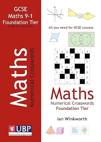 gcse mathematics numerical crosswords foundation written for the gcse 9 1 course 1st edition ian winkworth