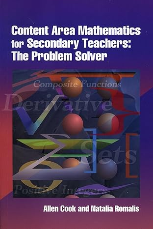 content area mathematics for secondary teachers the problem solver 1st edition allen p cook ,natalia romalis