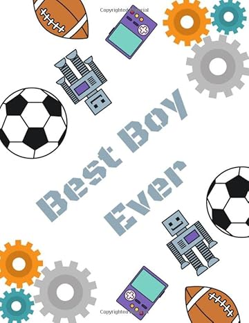 best boy ever size for boyfriend son brother classmate 1st edition sylvia's notebook b084dh6d46,