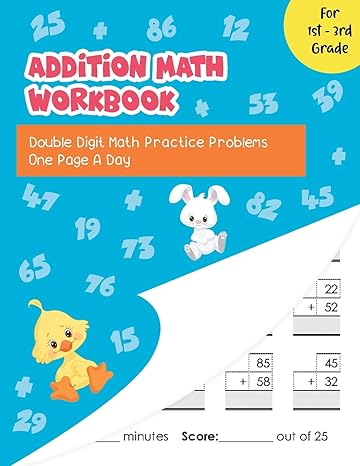 addition math workbook double digit math practice problems one page a day for 1st 3rd grade 1st edition paula