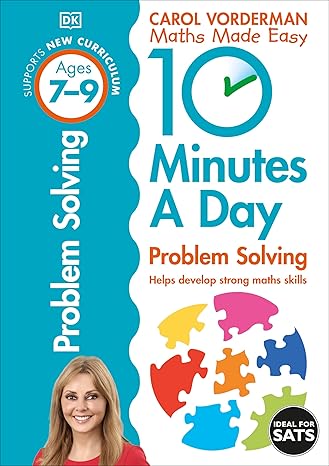 10 minutes a day problem solving ks2 7 9 1st edition carol vorderman 0241183863, 978-0241183861