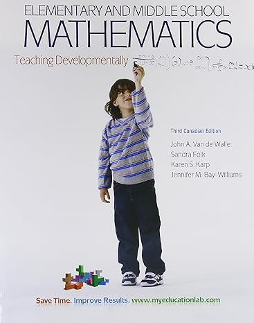 elementary and middle school mathematics teaching developmentally third 3rd edition john a van de walle