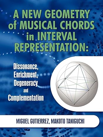 a new geometry of musical chords in interval representation dissonance enrichment degeneracy and