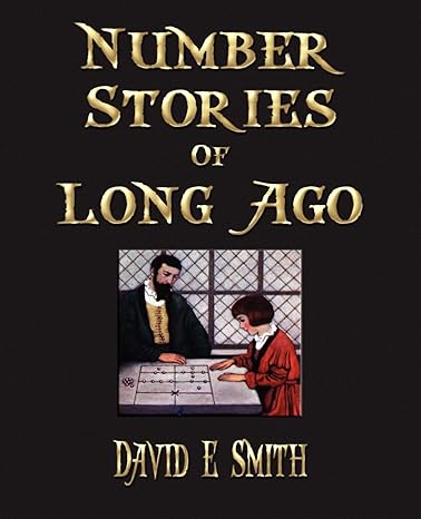 number stories of long ago 1st edition david eugene smith 1603861386, 978-1603861380