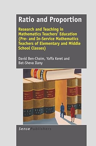 ratio and proportion research and teaching in mathematics teachers education 1st edition david ben chaim