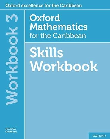 oxford mathematics for the caribbean 11 14 oxford mathematics for the caribbean skills workbook 3 1st edition