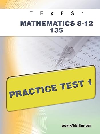 texes mathematics 8 12 135 practice test 1 1st edition sharon wynne 1607872714, 978-1607872719