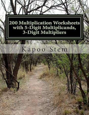 200 multiplication worksheets with 5 digit multiplicands 3 digit multipliers math practice workbook 1st