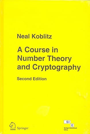 a course in number theory and cryptography 2e 2010th edition koblitz 8181282302, 978-8181282309