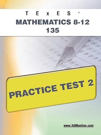 texes mathematics 8 12 135 practice test 2 1st edition sharon wynne 1607872722, 978-1607872726