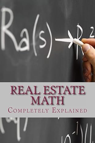 real estate math completely explained 1st edition gerald l shingleton 1478315814, 978-1478315810