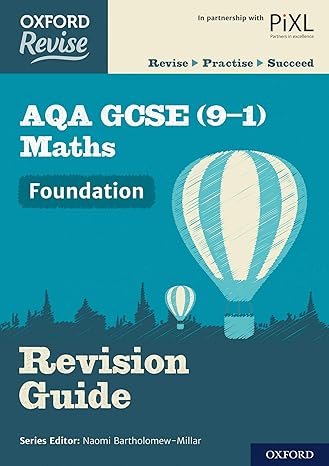 oxford revise aqa gcse maths foundation revision guide with all you need to know for your 2021 assessments