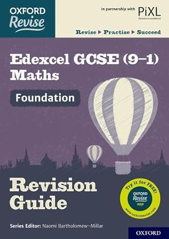 oxford revise edexcel gcse maths foundation revision guide with all you need to know for your 2021