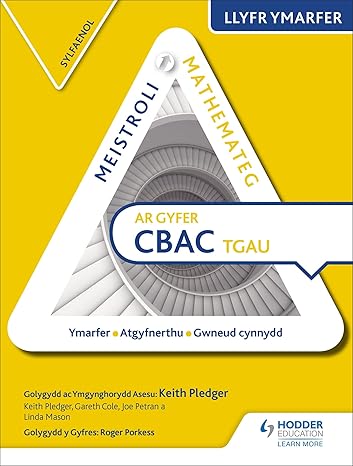 meistroli mathemateg cbac tgau llyr ymarfer sylfaenol 1st edition gareth cole ,joe petran ,linda mason