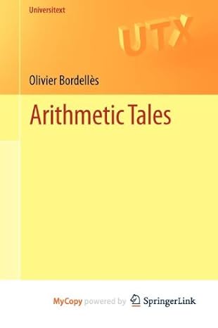 arithmetic tales 1st edition olivier bordelles ,veronique bordelles 1447140974, 978-1447140979
