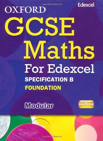 oxford gcse maths for edexcel specification b student book foundation 1st edition dave capewell 0199139466,