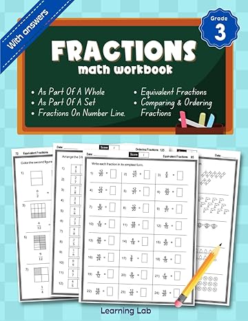 fractions math workbook grade 3 fractions as part of a whole as part of a set on number line equivalent