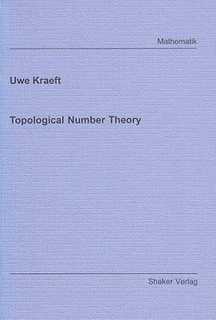 topological number theory 1st edition uwe kraeft 383221707x, 978-3832217075