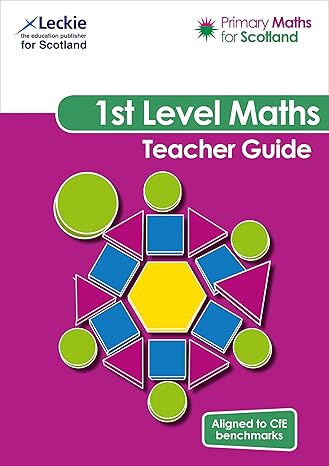 primary maths for scotland first level teacher guide for curriculum for excellence primary maths 1st edition