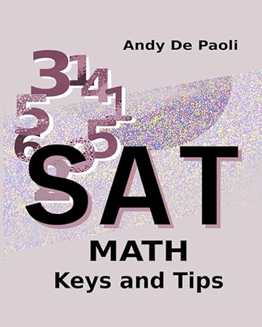 sat math keys and tips 1st edition andy de paoli b08jgddhh3, 979-1220071567