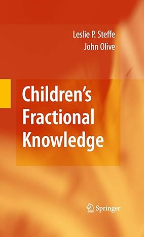 childrens fractional knowledge 2010th edition leslie p p steffe ,john olive 1489984666, 978-1489984661