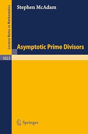 asymptotic prime divisors 1983rd edition s mcadam 3540127224, 978-3540127222