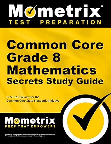 common core grade 8 mathematics secrets study guide ccss test review for the common core state standards