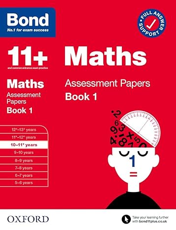 bond 11+ bond 11+ maths assessment papers 10 11 yrs book 1 1st edition unknown 019277641x, 978-0192776419