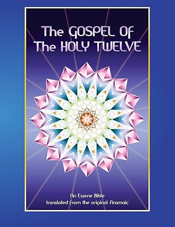 the gospel of the holy 12 essene bible 1st edition jain 108 1925834336, 978-1925834338